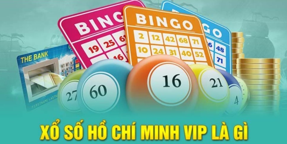 Hướng dẫn đặt cách tham gia số Hồ Chí Minh Vip cực kỳ dễ dàng cho tân thủ 